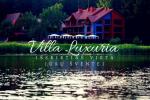 Villa Luxuria - izņēmuma vieta jūsu pasākumiem